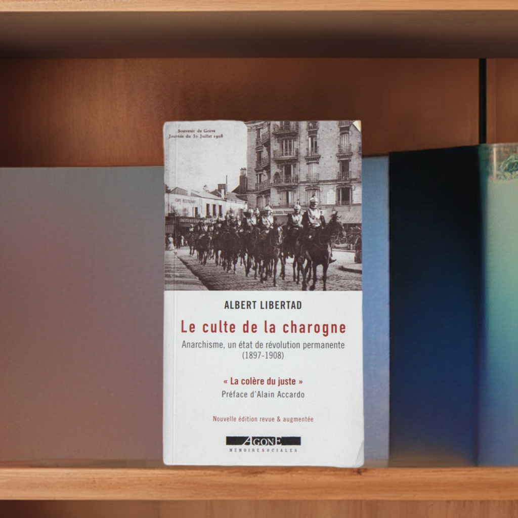 Albert Libertad, Le culte de la charogne