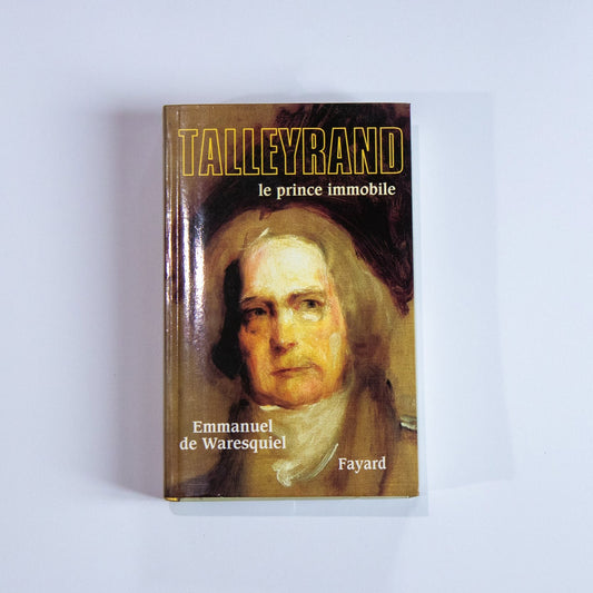 Emmanuel de Waresquiel, Talleyrand