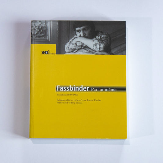 Robert Fischer (ed.), Fassbinder par lui-même
